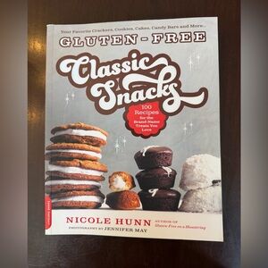 Gluten-Free Classic Snacks Cookbook - Nicole Hunn .. Gluten Free on a Shoestring
